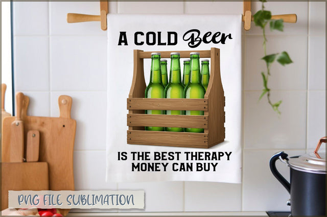 A cold beer is the best therapy money can buy Towel Sublimation Sublimation Shetara Begum 