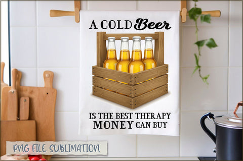 A cold beer is the best therapy money can buy Towel Sublimation Sublimation Shetara Begum 
