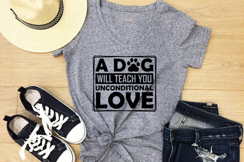 A Dog Will Teach You Unconventional Love - Dog SVG SVG CraftLabSVG 