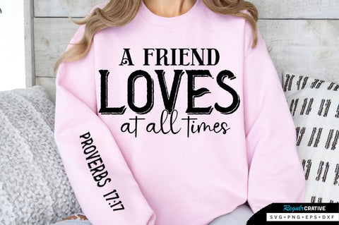 A friend Loves At All Times Sleeve SVG Design SVG Regulrcrative 
