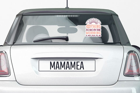 A Fun Thing To Do In The Morning Is Not Talk To Me SVG Angelina750 