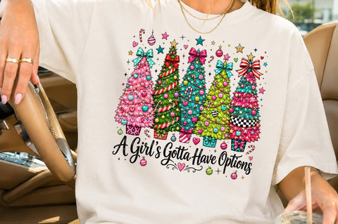 A Girl's Gotta Have Options Christmas PNG SVG nirmal108roy 
