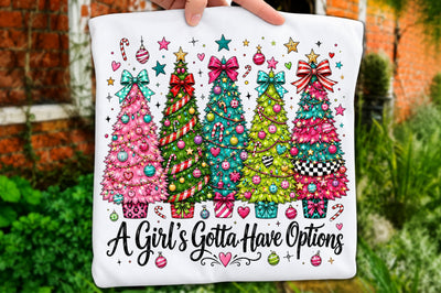 A Girl's Gotta Have Options Christmas PNG SVG nirmal108roy 