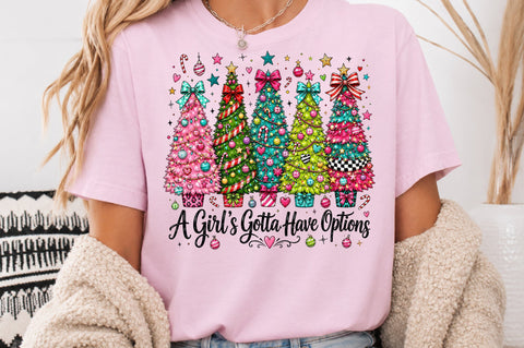A Girl's Gotta Have Options Christmas PNG SVG nirmal108roy 