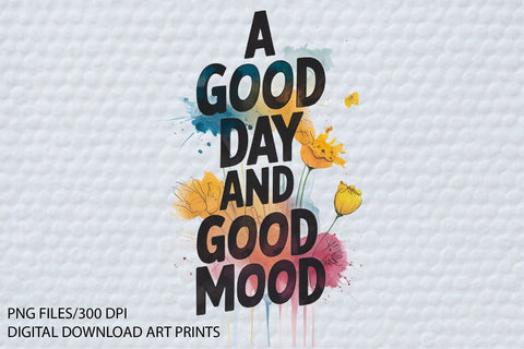 A Good Day And Good Mood PNG Embroidery/Applique FONTS Creativeart88 
