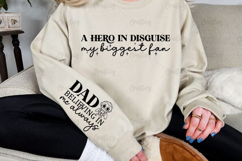 A hero in disguise my biggest fan Sleeve SVG Design SVG Designangry 