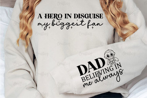 A hero in disguise my biggest fan Sleeve SVG Design SVG Designangry 