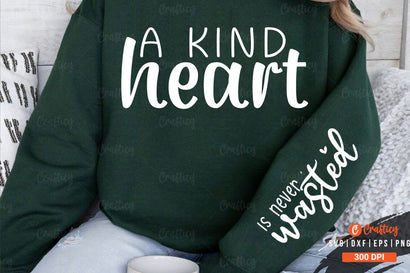 A kind heart Sleeve SVG Design SVG Designangry 