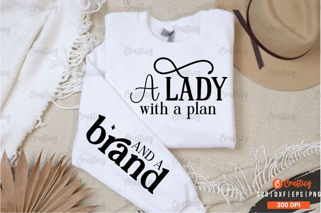 A lady with a plan Sleeve SVG Design SVG Designangry 