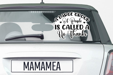 A Large Group Of People Is Called A No Thanks SVG Angelina750 