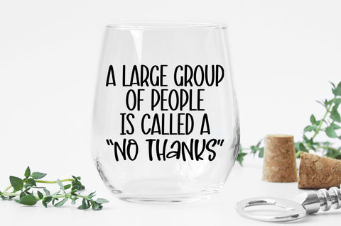 A Large Group Of People Is Called A No Thanks SVG Design SVG Designangry 