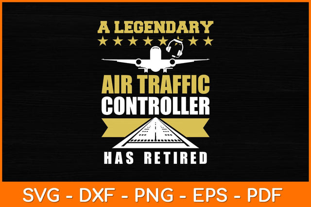A Legendary Air Traffic Controller Has Retired Svg Design SVG artprintfile 