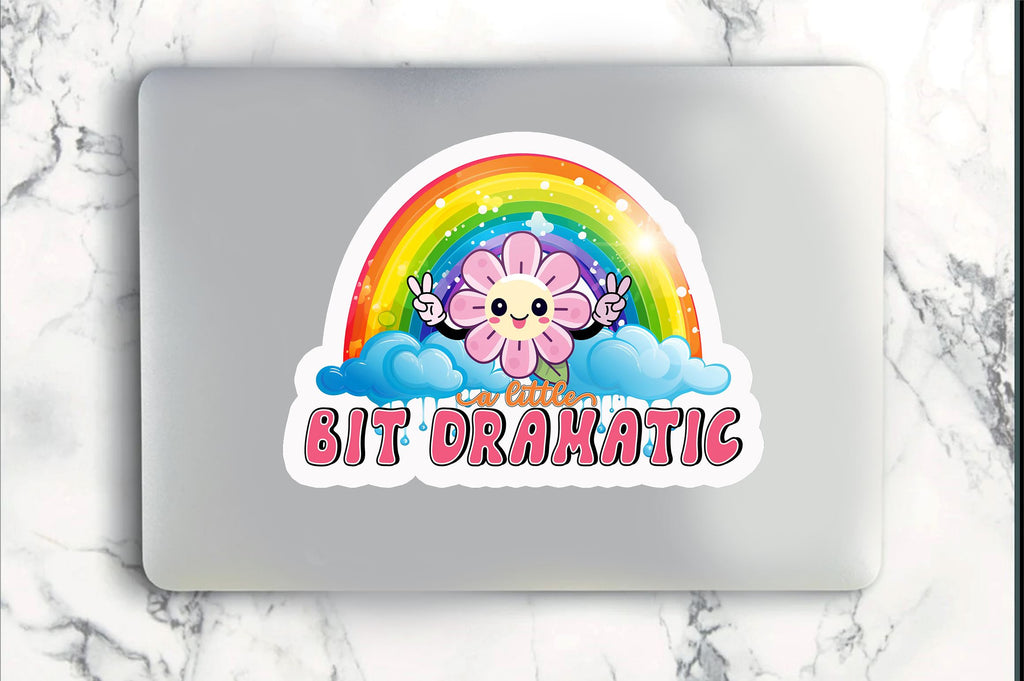 Dramatic Sticker A little bit dramatic Sticker Design - So Fontsy