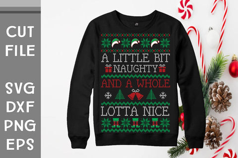 A little bit naughty and a whole lotta nice sweater design SVG Svgcraft 