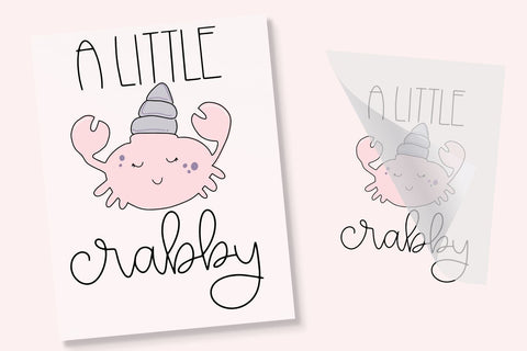 A Little Crabby DTF Transfer Physical So Fontsy T-Shirt Iron-On Transfer Shop 4x4