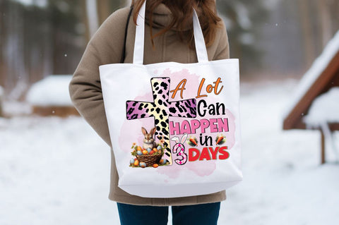 A lot can happen in 3 days PNG Design Sublimation Designangry 