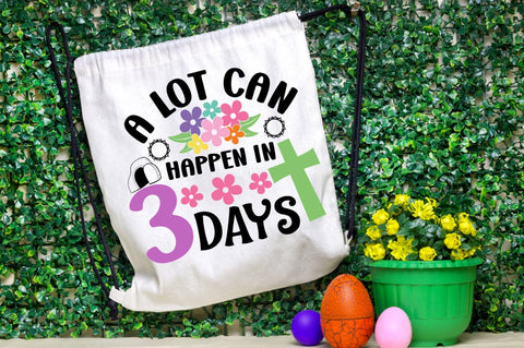 A Lot Can Happen In 3 Days SVG Design SVG Designangry 