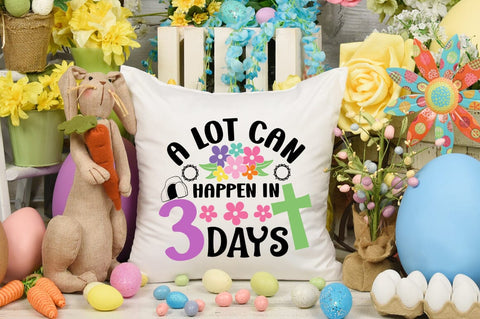 A Lot Can Happen In 3 Days SVG Design SVG Designangry 