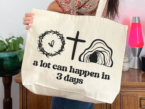 A Lot Can Happen in 3 Days SVG file, Jesus, Christian, Crucifixion, Resurrection SVG DesignDestine 