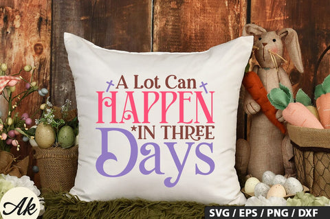 A Lot Can Happen In Three Days SVG And Sticker PNG Design SVG akazaddesign 