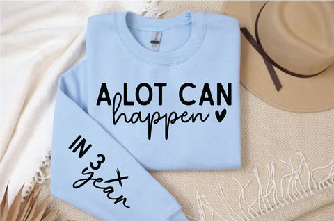 A lot can happen,Christian Sleeve Svg Design SVG Regulrcrative 