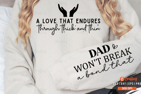 A love that endures through thick and thin Sleeve SVG Design SVG Designangry 