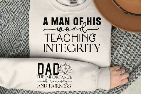 A man of his word teaching integrity Sleeve SVG Design, Dad Quotes Sleeve SVG, Father's Day Sleeve T shirt Design, Dad SVG Design SVG Regulrcrative 