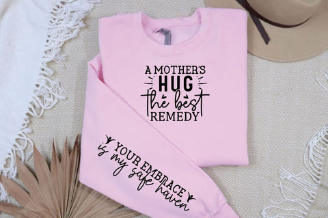 A mother s hug the best remedy Sleeve SVG Design, Mother's Day Sleeve SVG, Mom Sleeve SVG SVG Regulrcrative 