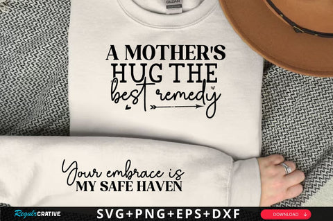 A mother s hug the best remedy Sleeve SVG Design, Mother's Day Sleeve SVG, Mom Sleeve SVG SVG Regulrcrative 