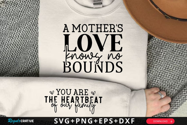 A mother s love knows no bounds Sleeve SVG Design, Mother's Day Sleeve SVG, Mom Sleeve SVG SVG Regulrcrative 