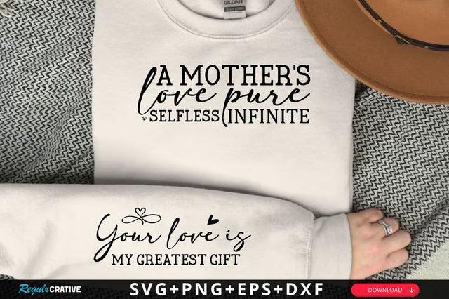 A mother s love pure selfless infinite Sleeve SVG Design, Mother's Day Sleeve SVG, Mom Sleeve SVG SVG Regulrcrative 