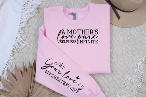 A mother s love pure selfless infinite Sleeve SVG Design, Mother's Day Sleeve SVG, Mom Sleeve SVG SVG Regulrcrative 