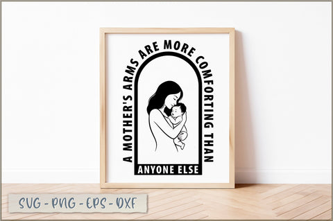 A mother's arms are more comforting than anyone else SVG SVG Shetara Begum 