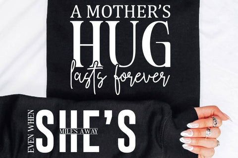 A mother’s Hug Lasts Forever Sleeve SVG Design SVG Regulrcrative 
