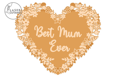 A Multi-Layer Heart "Best Mum Ever" SVG LaserCutano 