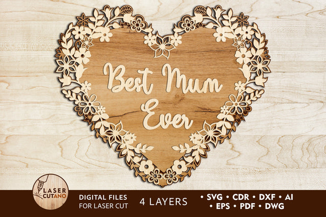 A Multi-Layer Heart "Best Mum Ever" SVG LaserCutano 