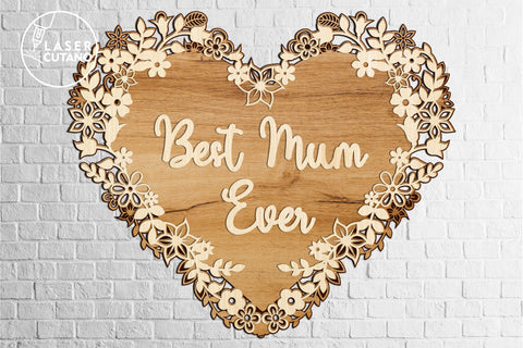 A Multi-Layer Heart "Best Mum Ever" SVG LaserCutano 