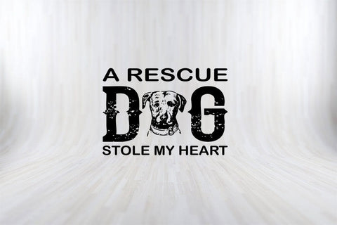 A Rescue Dog Stole My Heart Funny Dog Quotes SVG PNG Craft Cut File SVG SVG Print File 