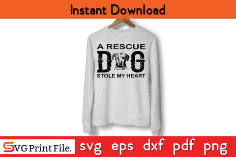 A Rescue Dog Stole My Heart Funny Dog Quotes SVG PNG Craft Cut File SVG SVG Print File 