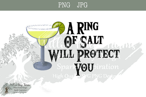 A Ring of Salt Will Protect You - Digital Design PNG JPG | Dark Humor, Funny Margarita with Salt Rim, Witchy Vibe Sublimation Willow Paige Farms 