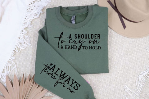 A shoulder to cry on a hand to hold Sleeve SVG Design, Inspirational sleeve SVG, Motivational Sleeve SVG Design, Positive Sleeve SVG SVG Regulrcrative 
