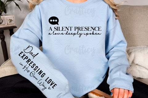 A silent presence a love deeply spoken Sleeve SVG Design SVG Designangry 