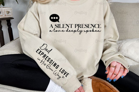 A silent presence a love deeply spoken Sleeve SVG Design SVG Designangry 