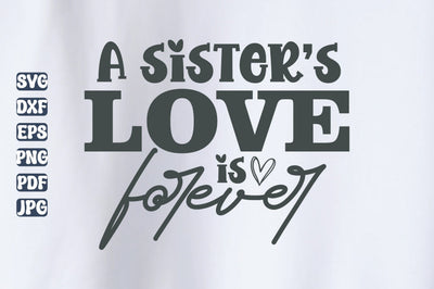 a sisters love is forever svg SVG orpitasn 