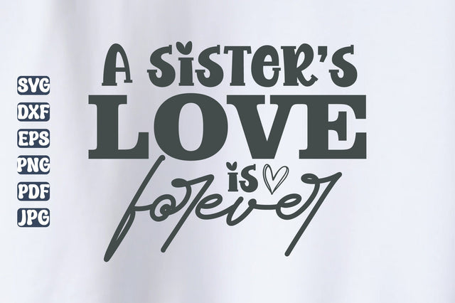 a sisters love is forever svg SVG orpitasn 