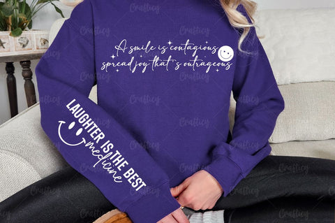 A smile is contagious spread joy that's outrageous Sleeve SVG Design SVG Designangry 