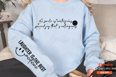 A smile is contagious spread joy that's outrageous Sleeve SVG Design SVG Designangry 