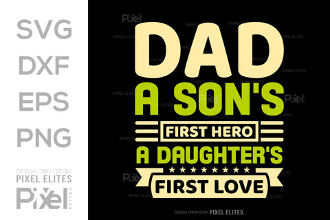 A Sons First Hero Dad Tshirt Bundle Fathers Day Quote Design, PET 00483 SVG ETC Craft 