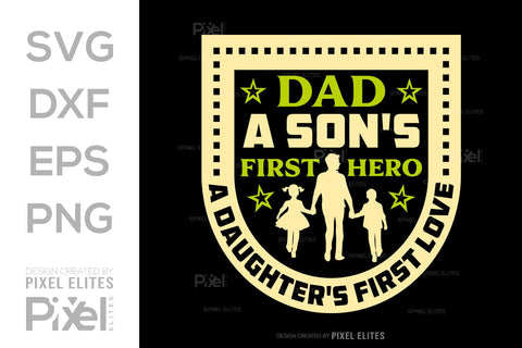 A Sons First Hero Dad Tshirt Bundle Fathers Day Quote Design, PET 00483 SVG ETC Craft 