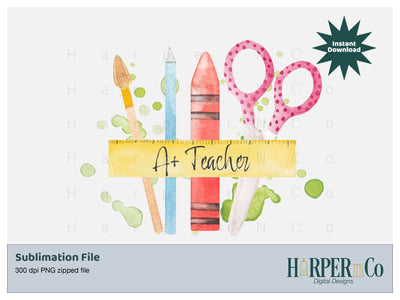 A+ Teacher SVG PNG Cut EPS File SVG HarperNCo 